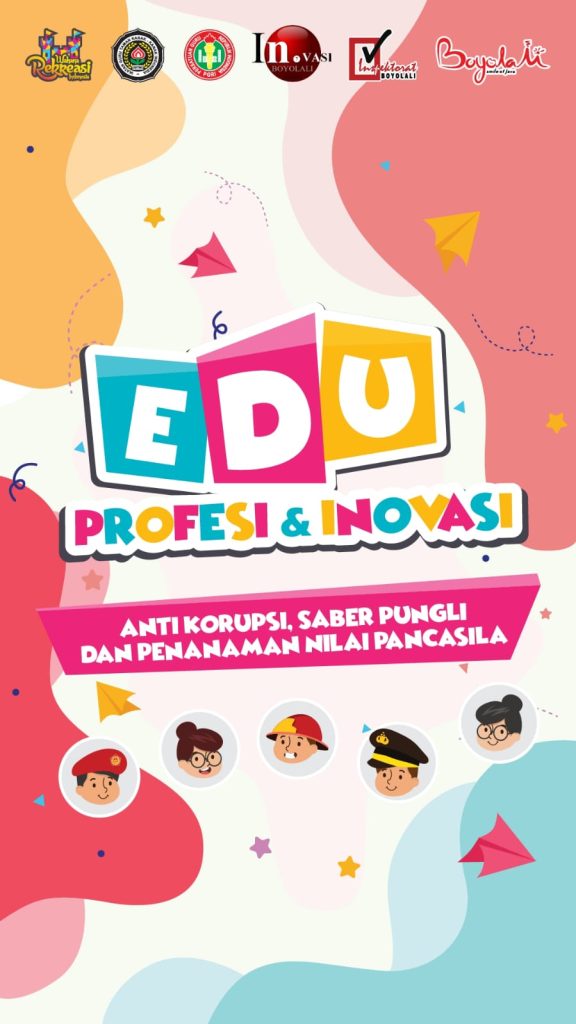 KLASTER INOVASI PENDIDIKAN, PENGAWASAN, DAN WAWASAN KEBANGSAAN EDU PROFESI ANTIKORUPSI, SABER PUNGLI DAN PENANAMAN NILAI PANCASILA